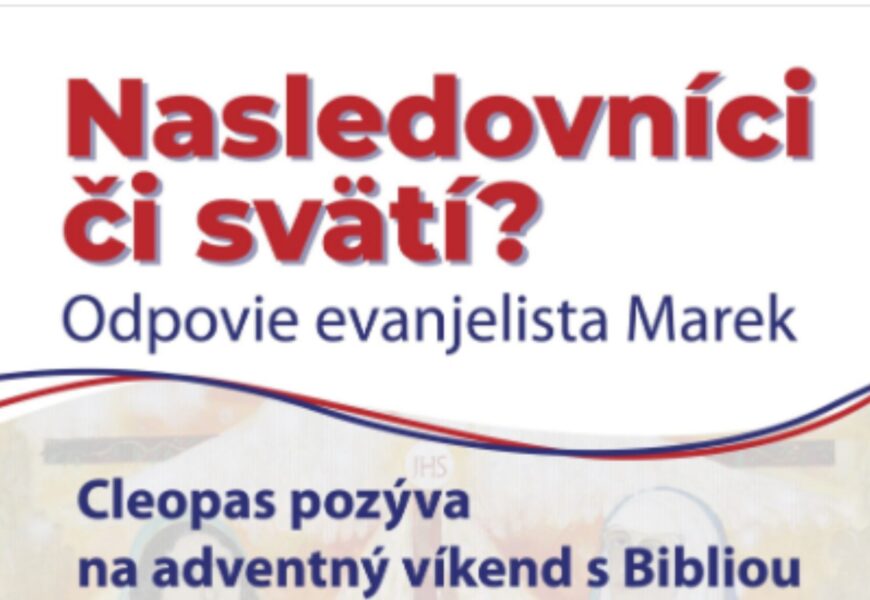 Nasledovníci či svätí?